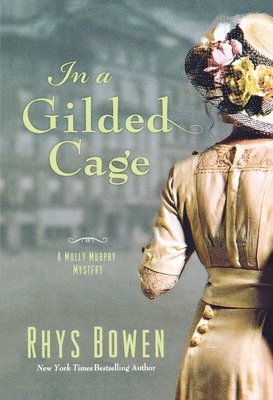 Rhys Bowen - In a Gilded Cage, Häftad