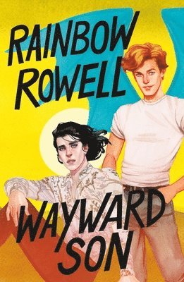 Rainbow Rowell - Wayward Son, Häftad