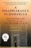 Deborah Campbell - Disappearance in Damascus, Häftad. Tillgänglighet: Lägg i varukorg