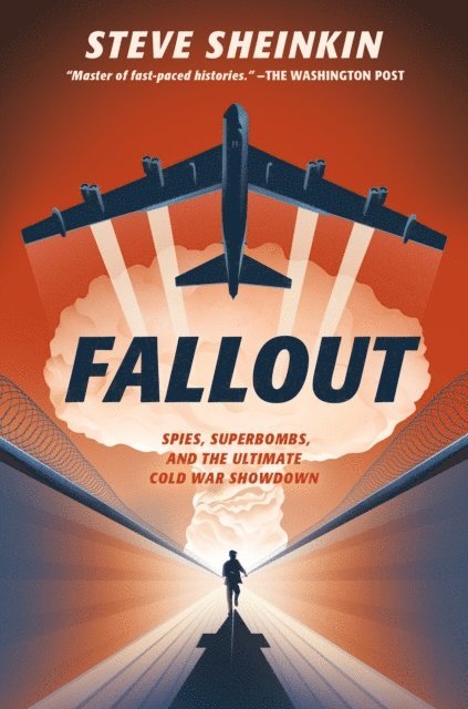 Steve Sheinkin - Fallout, E-bok