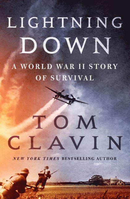Tom Clavin - Lightning Down, E-bok