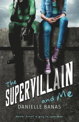 Danielle Banas - Supervillain and Me, Inbunden. Tillgänglighet: Lägg i varukorg