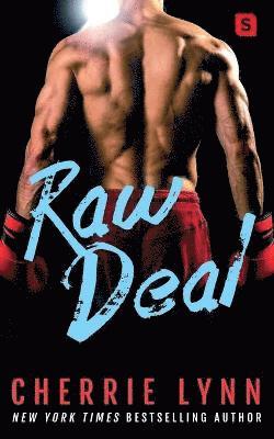 Cherrie Lynn - Raw Deal, Häftad