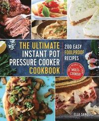 Ultimate Instant Pot Pressure Cooker Cookbook