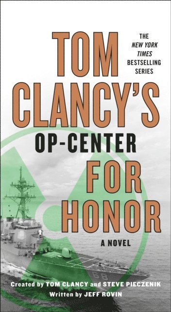 Jeff Rovin - Tom Clancy's Op-Center: For Honor, E-bok