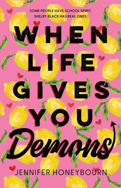 Jennifer Honeybourn - When Life Gives You Demons, E-bok