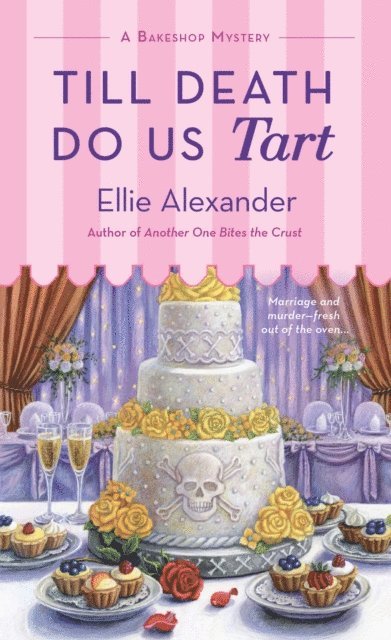 Ellie Alexander - Till Death Do Us Tart, E-bok