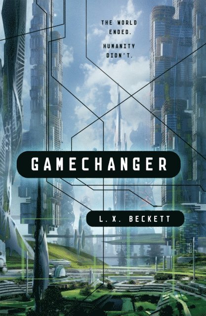 L. X. Beckett - Gamechanger, E-bok. Tillgänglighet: Lägg i varukorg