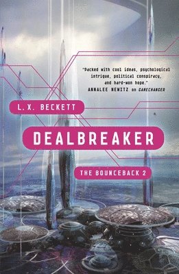 L. X. Beckett - Dealbreaker, Häftad. Tillgänglighet: Lägg i varukorg
