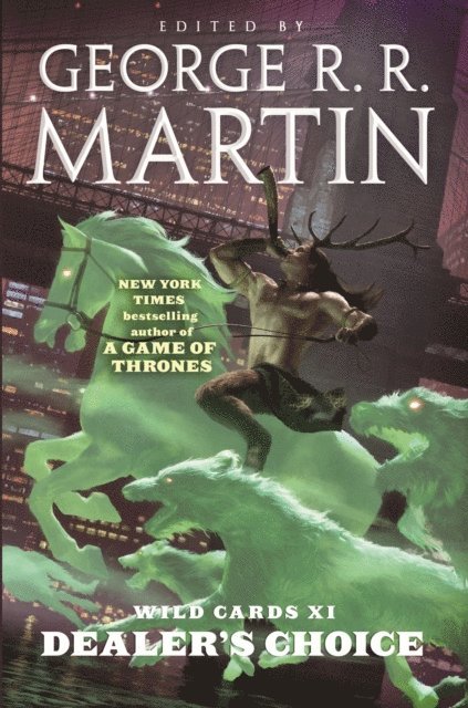 George R. R. Martin - Wild Cards XI: Dealer's Choice, E-bok
