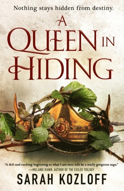 Sarah Kozloff - Queen in Hiding, E-bok