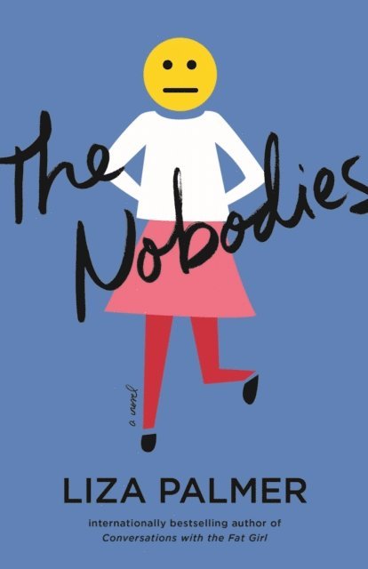 Liza Palmer - Nobodies, E-bok