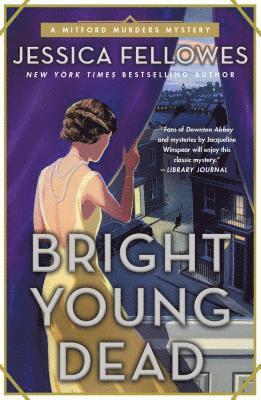 Jessica Fellowes - Bright Young Dead, Häftad. Tillgänglighet: Lägg i varukorg