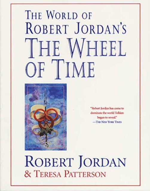 Teresa Patterson, Robert Jordan - World of Robert Jordan's The Wheel of Time, E-bok