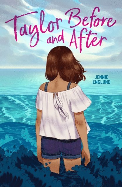 Jennie Englund - Taylor Before and After, E-bok