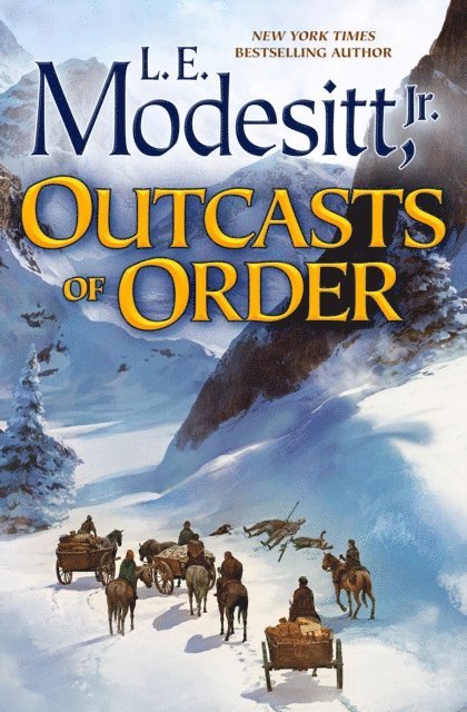 Jr. L. E. Modesitt - Outcasts of Order, E-bok
