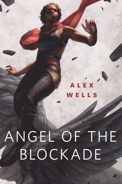 Alex Acks - Angel of the Blockade, E-bok