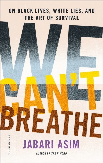 Jabari Asim - We Can't Breathe, E-bok