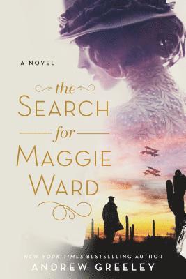 Andrew M Greeley - Search for Maggie Ward, Häftad