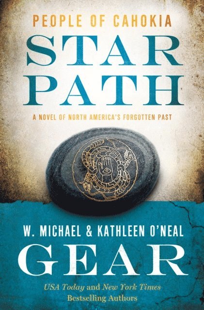 Kathleen O'Neal Gear, W. Michael Gear - Star Path, E-bok