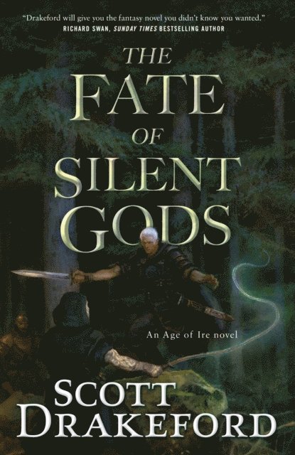 Scott Drakeford - Fate of Silent Gods, E-bok