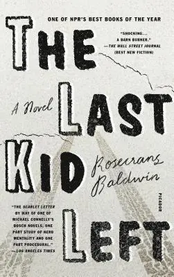 Rosecrans Baldwin - Last Kid Left, Häftad. Tillgänglighet: Lägg i varukorg