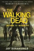 Robert Kirkmans The Walking Dead Return