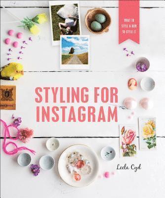 Leela Cyd - Styling for Instagram, Häftad. Tillgänglighet: Lägg i varukorg