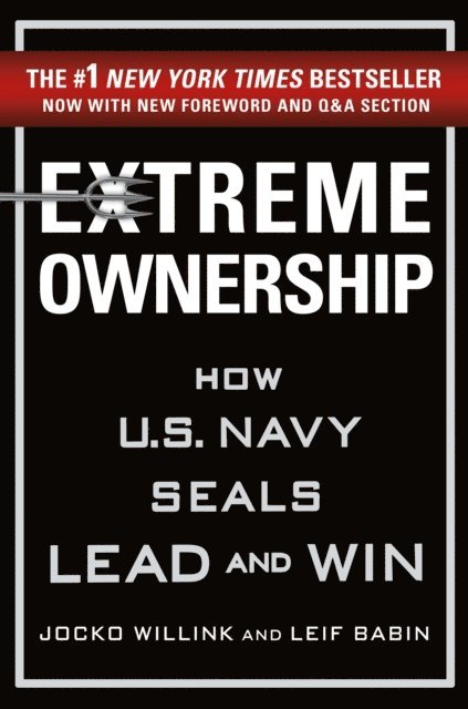 Leif Babin, Jocko Willink - Extreme Ownership, E-bok