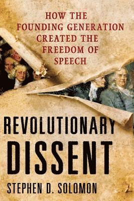 Stephen D Solomon - Revolutionary Dissent, Häftad. Tillgänglighet: Lägg i varukorg