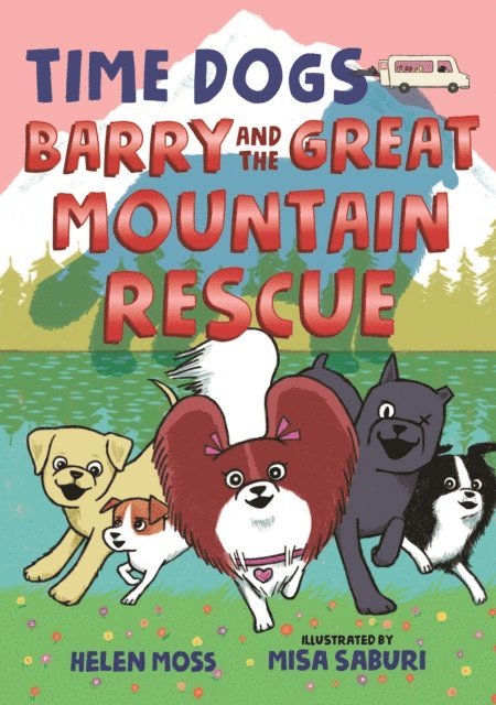 Helen Moss - Time Dogs: Barry and the Great Mountain Rescue, E-bok