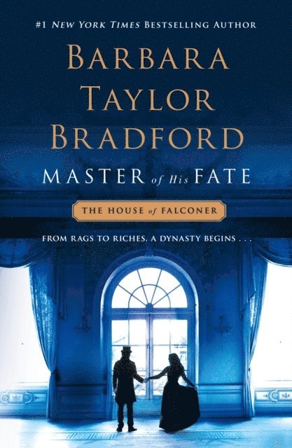 Barbara Taylor Bradford - Master of His Fate, E-bok