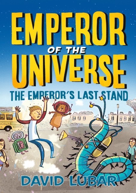 David Lubar - Emperor's Last Stand, E-bok