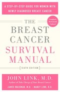 Breast Cancer Survival Manual, Sixth Edition