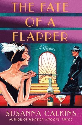 Susanna Calkins - The Fate of a Flapper, Häftad. Tillgänglighet: Lägg i varukorg