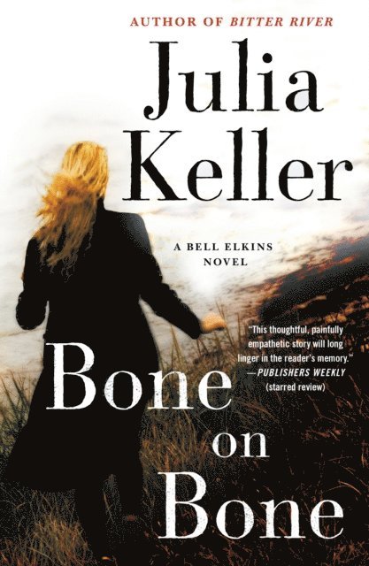 Julia Keller - Bone on Bone, E-bok