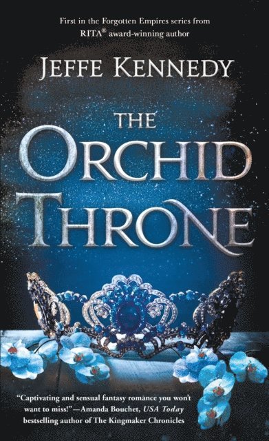 Jeffe Kennedy - Orchid Throne, E-bok