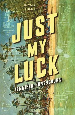 Jennifer Honeybourn - Just My Luck, Inbunden