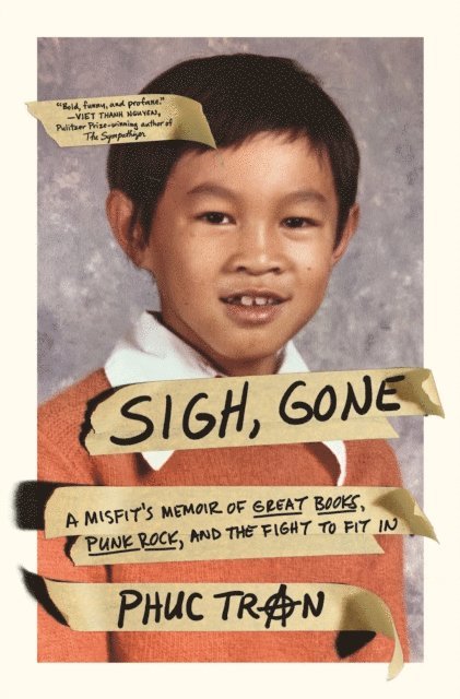 Phuc Tran - Sigh, Gone, E-bok