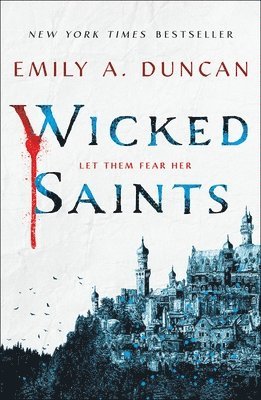 Emily A. Duncan - Wicked Saints, Häftad