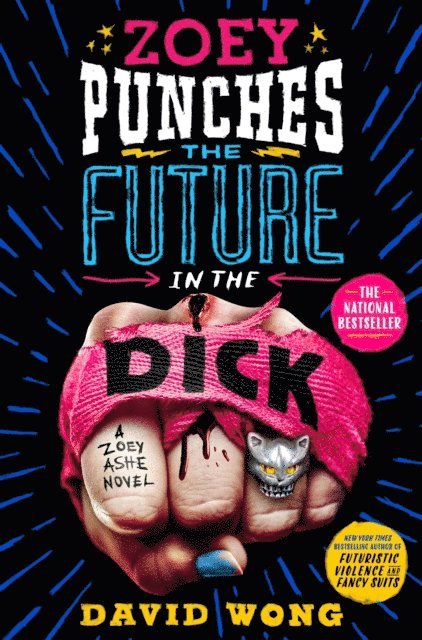 David Wong, Jason Pargin - Zoey Punches the Future in the Dick, E-bok