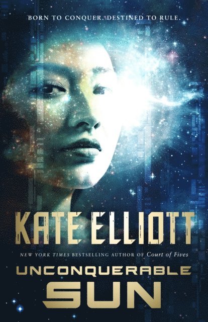 Kate Elliott - Unconquerable Sun, E-bok