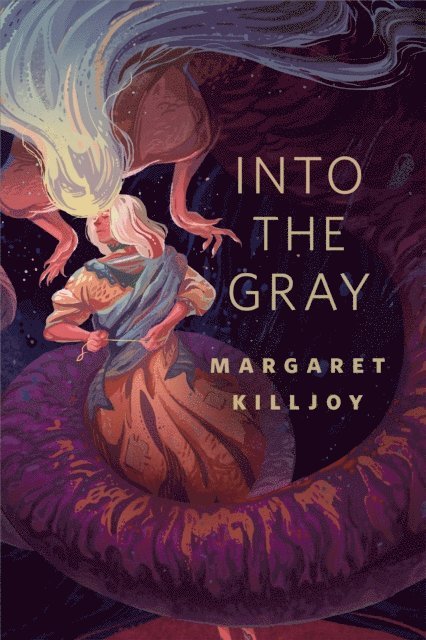 Margaret Killjoy - Into the Gray, E-bok