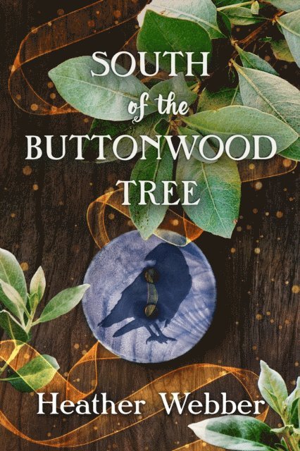 Heather Webber - South of the Buttonwood Tree, E-bok