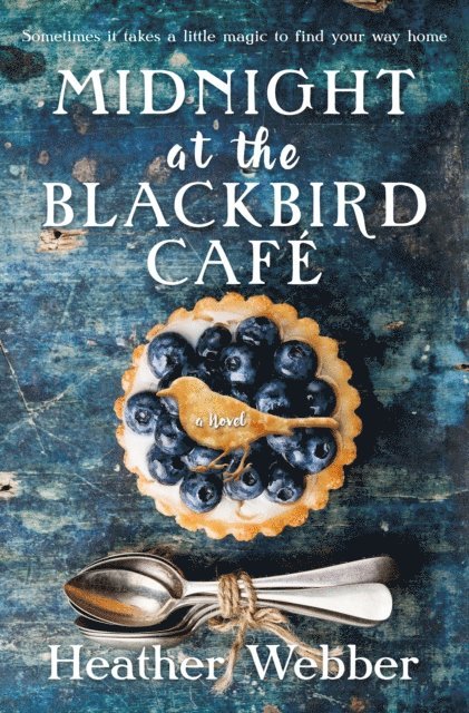 Heather Webber - Midnight at the Blackbird Cafe, E-bok