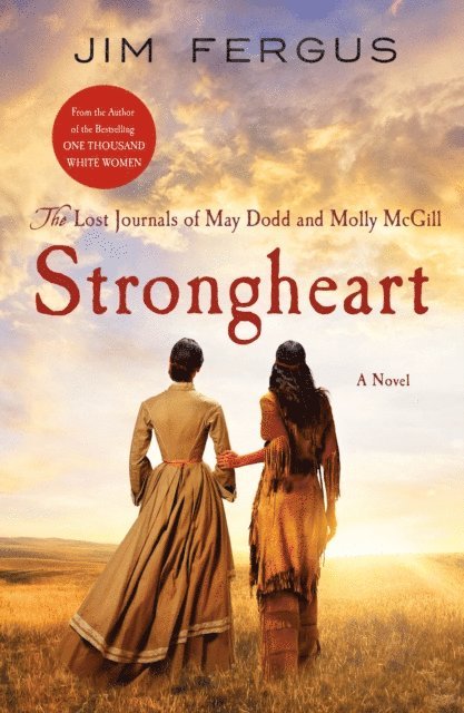 Jim Fergus - Strongheart, E-bok