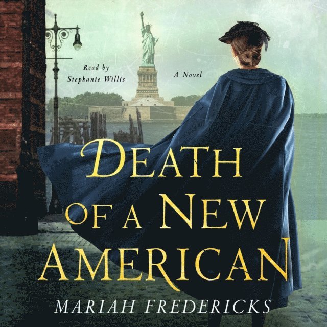 Mariah Fredericks - Death of a New American, Ljudbok