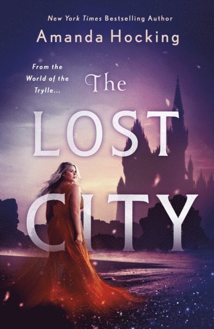 Amanda Hocking - Lost City, E-bok