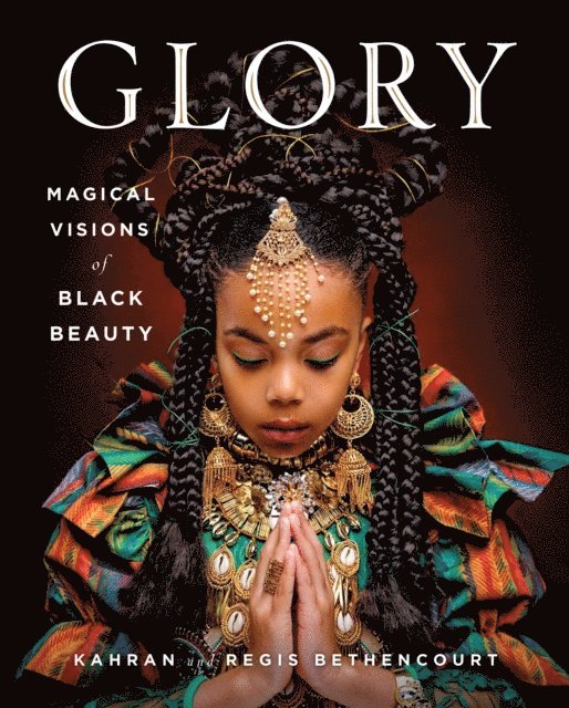 Regis Bethencourt, Kahran Bethencourt - GLORY, E-bok