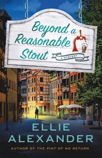 Ellie Alexander - Beyond a Reasonable Stout, E-bok